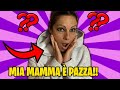 MIA MAMMA È PAZZA E VUOLE UCCIDERMI!!