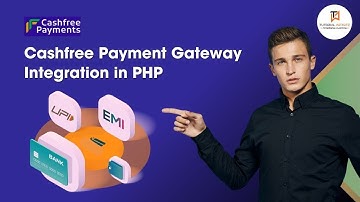 Cashfree Payment Gateway Integration in PHP: A Step-by-Step Guide