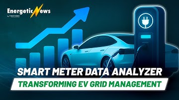 Smart Meter Data Analyzer Tracks EV Charging at the Grid Edge | Certrec Energetic News