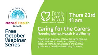 Caring for the Carers: Nurturing Mental Health and Wellbeing