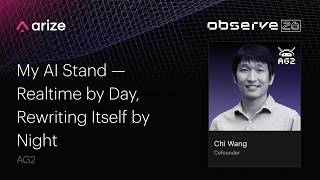 How My AI Agent Rewrites Itself Overnight | Chi Wang, AG2 | Arize Observe 2026