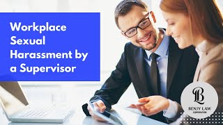 California Law - Supervisor Sexual Harassment