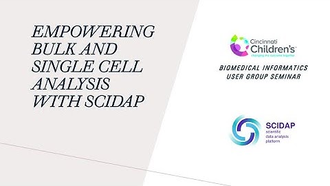 Empowering bulk and single cell data analysis with SciDAP
