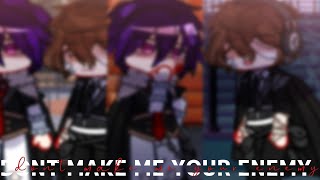 { Dont make me your Enemy // [Dark Era Fyozai] // }