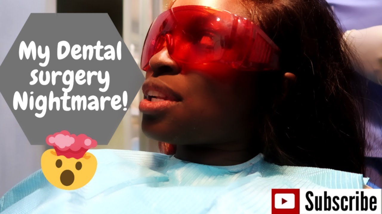 Dental Surgery Nightmare!! YouTube