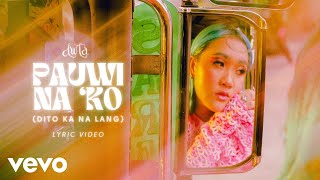 dwta - Pauwi Na 'Ko (Dito Ka Na Lang) [Official Lyric Video]