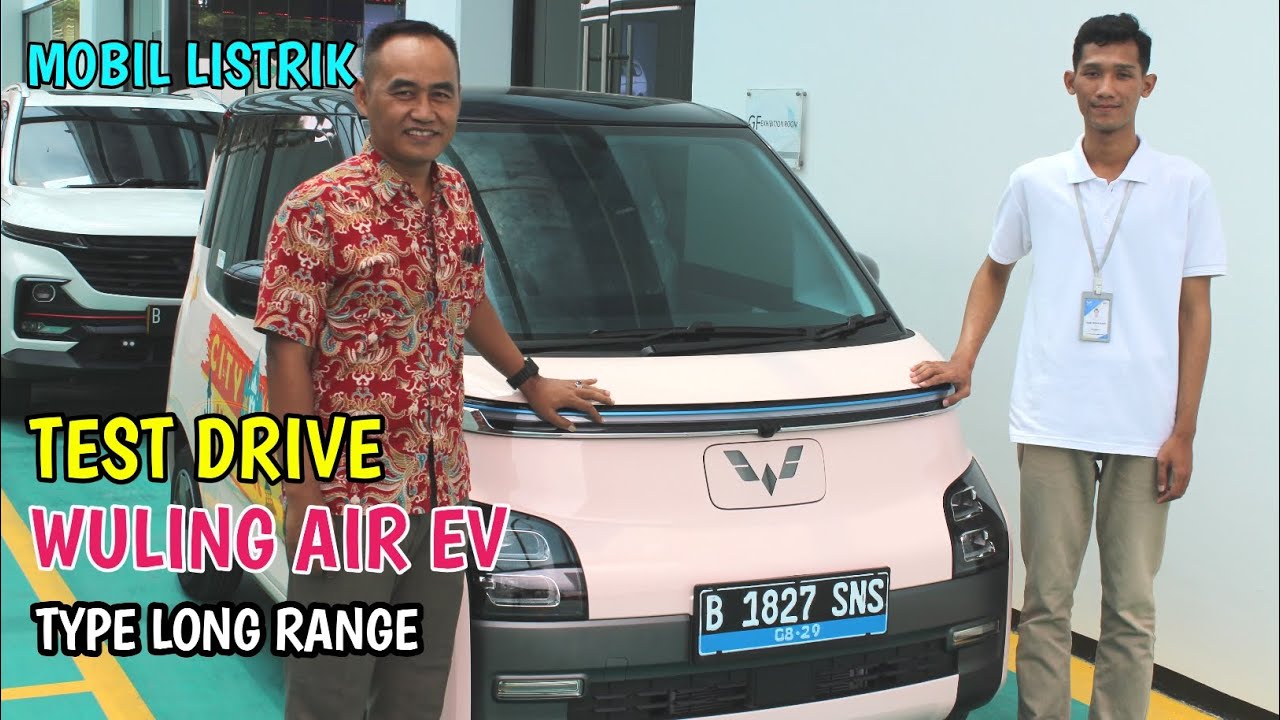 Test Drive Mobil Listrik | WULING AIR EV |