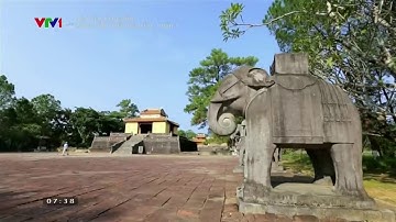 VTV Nẻo về nguồn cội: Lăng Tẩm triều Nguyễn P.1 - Lăng vua Gia Long, Minh Mạng