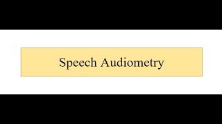 Speech Audiometry