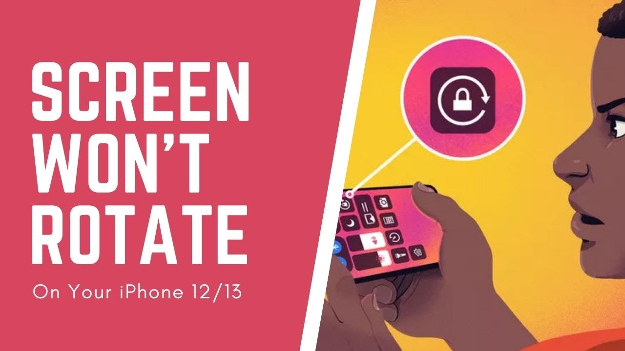 How to Fix If Screen Won't Rotate on iPhone 12 or 13 Series - YouTube