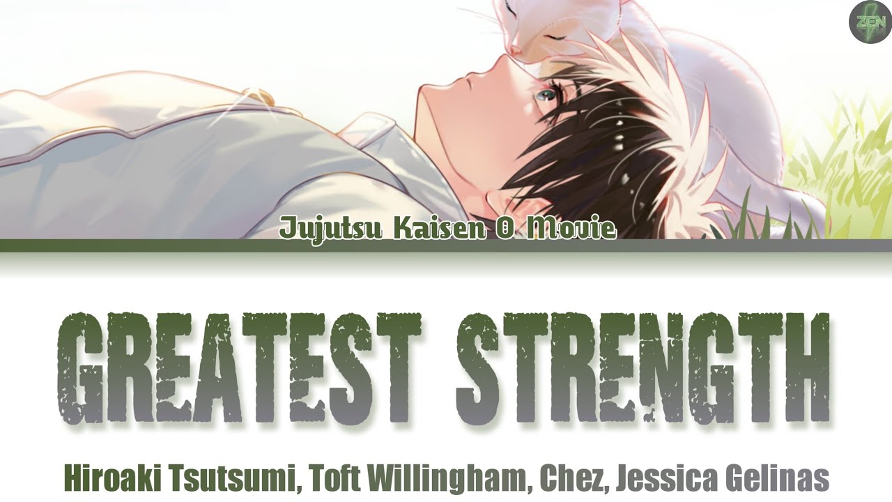 Jujutsu Kaisen 0 Movie OST Full  Greatest Strength  Lyrics