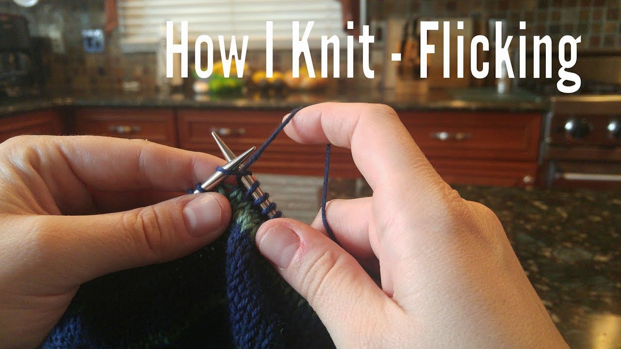 How I Knit Flicking YouTube