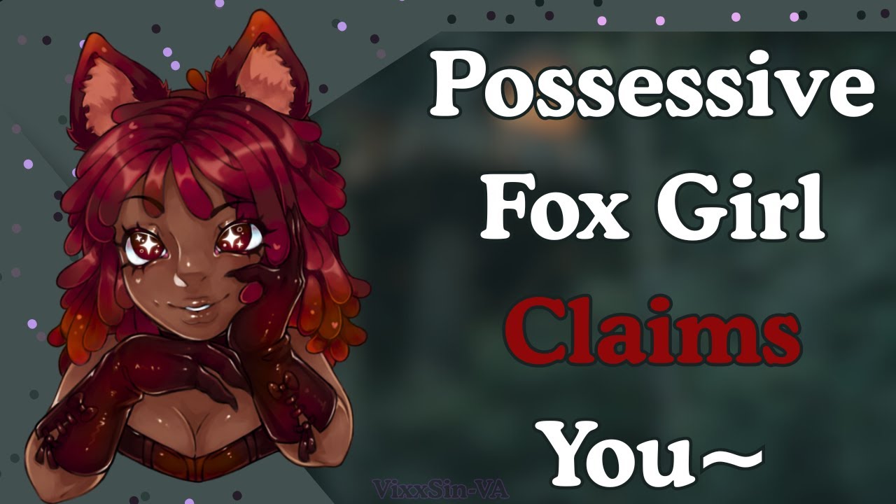 Собственническая лисица хочет завладеть тобой~ [Мягкое доминирование женщины] [Шепот] [Кокетливый...
