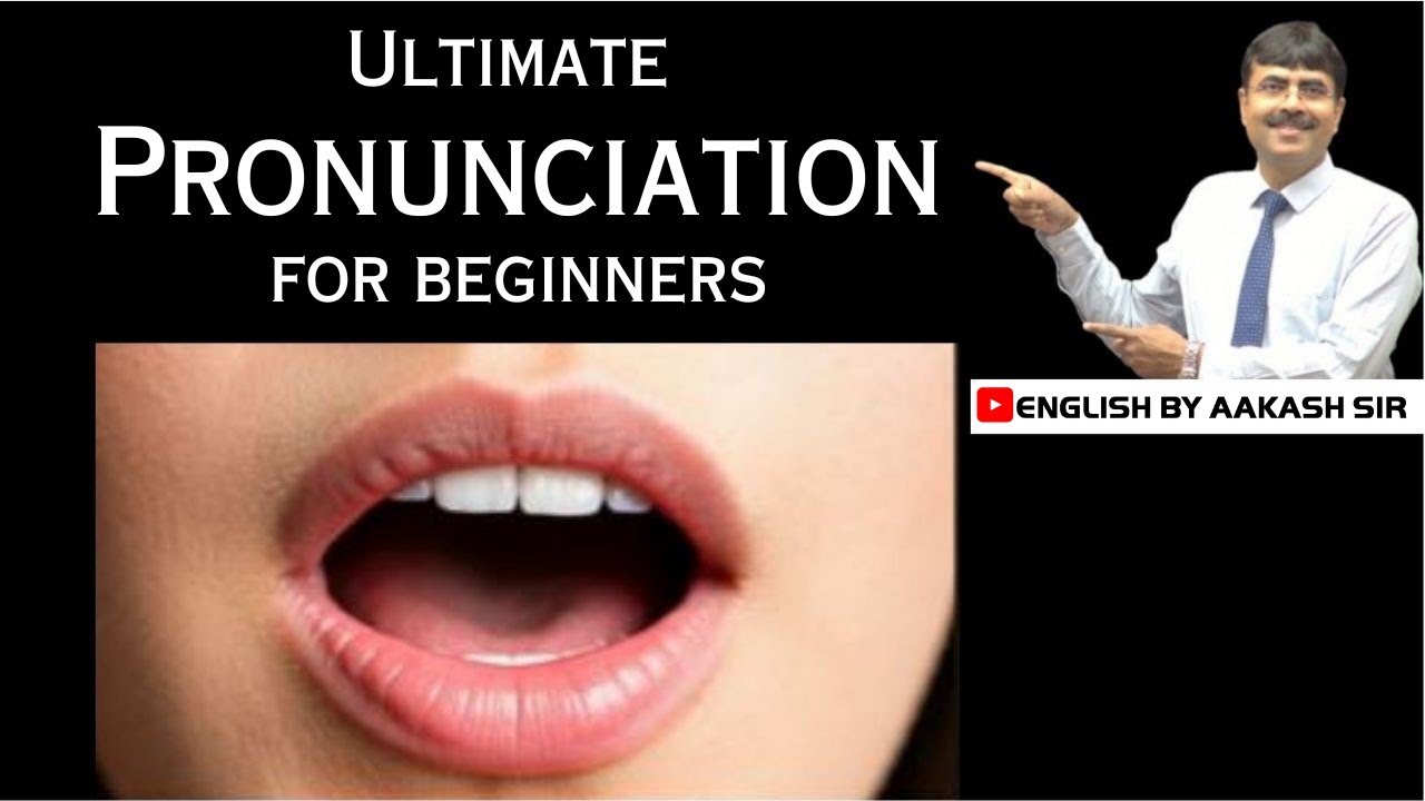 PRONUNCIATION | Maste English Pronunciation Today | @English by Aakash ...