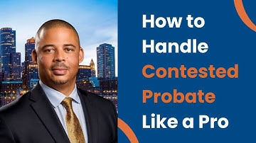 Preparing for Contested Probate in Georgia: A Step-by-Step Guide | Peach State Probate