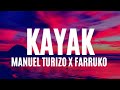 Kayak Manuel Turizo X Farruko LETRA mp3