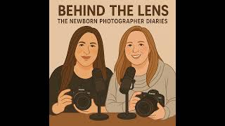 Ep. 3: Trends in Newborn Photography — Finding Your Style & Staying Relevant