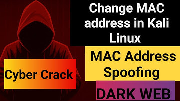 How hackers Stay Anonymous? Change Mac Address in Kali Linux | MAC address Spoofing | Dark Web |