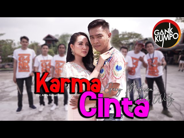 KARMA CINTA || GERLA - Gery mahesa Feat Lala Widy ( OFFICIAL LIVE MUSIC ) GANK KUMPO class=