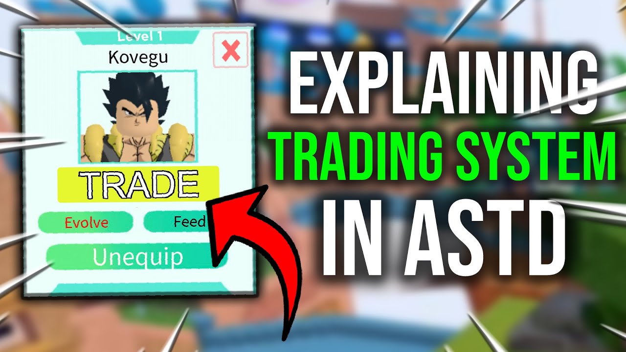 How to trade in All Star Tower Defense (ASTD) - Try Hard Guides