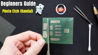 How I Apply Bandai Photo Etch Parts | Beginner’s Guide