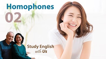 Các Từ Đồng Âm - Homophones 02