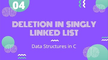Deletion in Singly Linked List | Data Structures in C