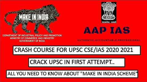 Mission 2020: Current Affairs Revision for Prelim 2020, UPSC/CSE/IAS   | Make In India Scheme |
