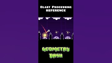 Blast Processing REFERENCE #geometrydash #gdupdate #gd #deluxe12 #gaming #games #memes