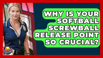 Why Is Your Softball Screwball Release Point So Crucial? - Softball Basics and Beyond