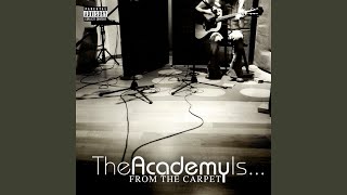 Video thumbnail of "The Academy Is... - The Fever"