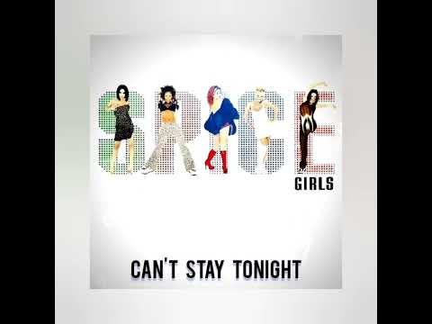 Spice Girls - Can't Stay Tonight (Unreleased track from Spice World) 