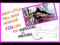 QUICK FULL BODY WORKOUT THAT YOU CAN DO ANYWHERE