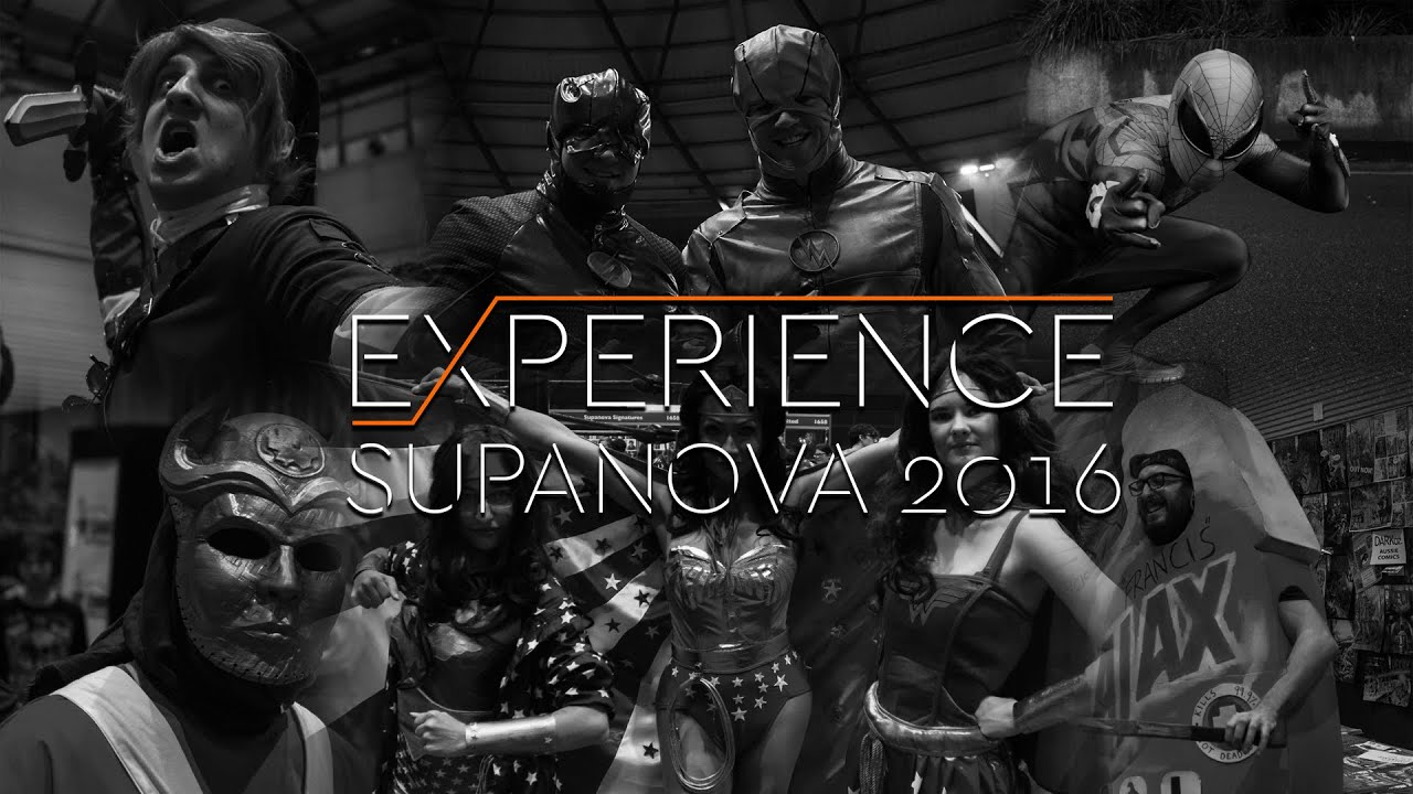 Experience: Supanova 2016