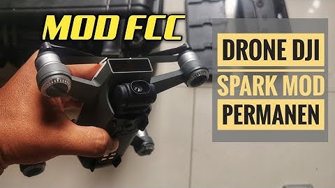 DJI SPARK MOD FCC PERMANEN