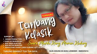 TEMBANG KELASIK MAMIN KEDUNG// TARLING DANGDUT TUA TUA GAYA