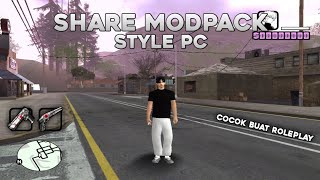 SHARE MODPACK STYLE PC By Kaell | COCOK BUAT ROLEPLAY | GTA SAMP ANDROID