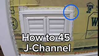 How to install J-Channel around an opening