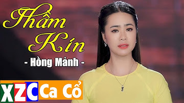Tân Cổ Thầm Kín (#TK) - NS Hồng Mảnh