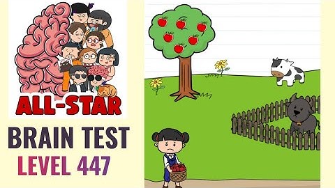 Brain Test All Star Level 447 | Help her with collecting the apples | Walkthrough