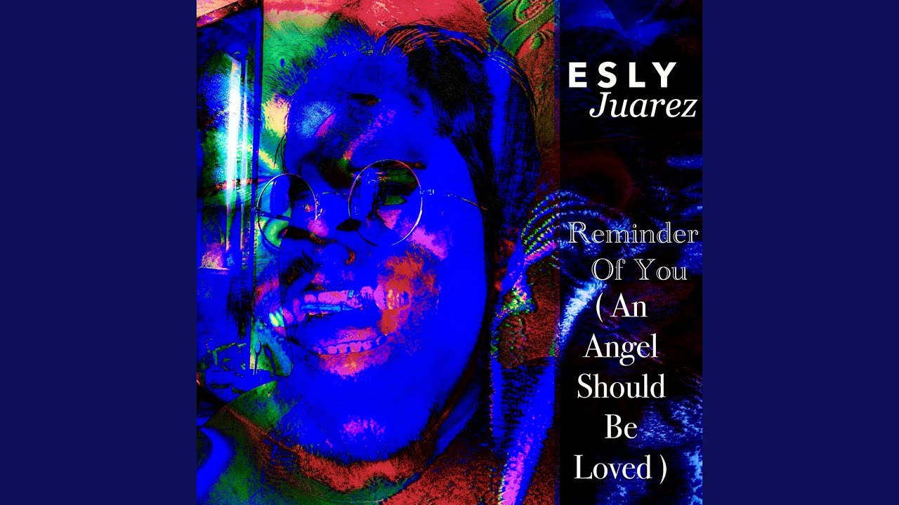 Reminder Of You (An Angel Should Be Loved)