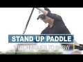 3 Techniques All Stand Up Paddlers Should Know