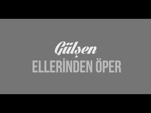 Gülşen - Ellerinden Öper (Lyric Video)