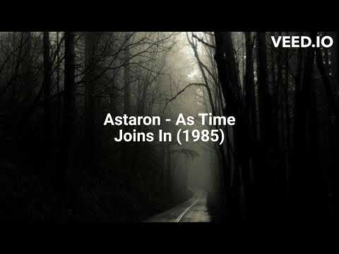 Astaron — Astaron - As Time Joins In (1985)