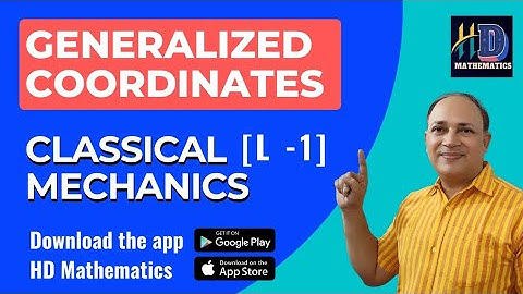 Generalised coordinates in classical mechanics ||analytical dynamics in hindi Msc mathematics Hd sir