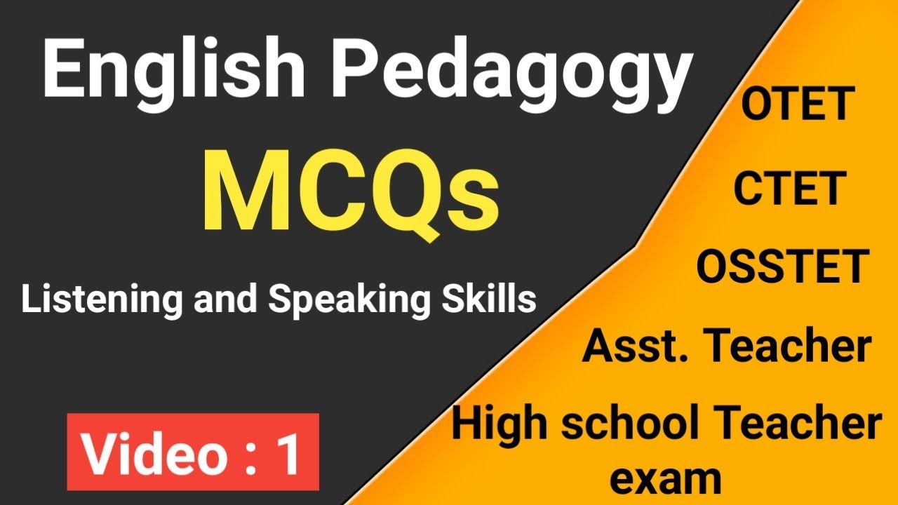 English Pedagogy important mcqs for otet, ctet, asst teacher, osstet | Listening and Speaking skills