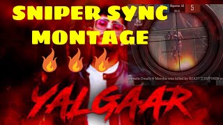 YALGAAR SNIPER SYNC MONTAGE/YALGAAR CARRYMINATI/YALGAAR SNIPER MONTAGE /PUBG /BEST SNIPER MONTAGE