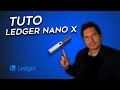 Ledger nano x  tutoriel complet pas  pas special debutant