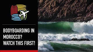 Bodyboarding in Morocco?  Watch this first!  - Bodyboard School