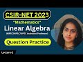 Lecture -2#Linear algebra question # CSIR net mathematics 2023 # vector space question
